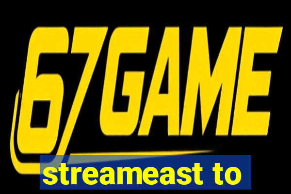 streameast to